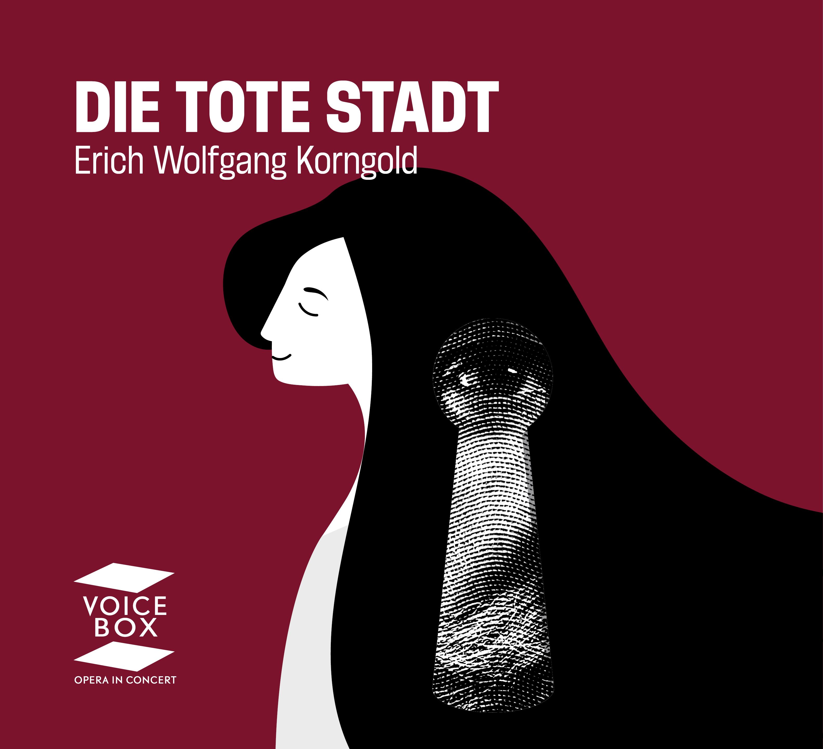 VOICEBOX OIC presents DIE TOTE STADT by Erich Wolfgang Korngold
