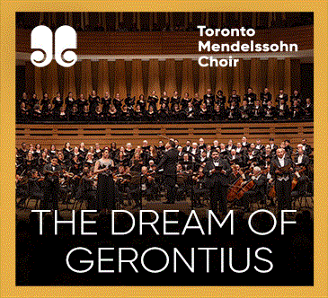 Toronto Mendelssohn Choir presents The Dream of Gerontius